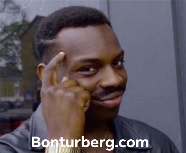 Roll Safe meme image: A man smiles and points to his temple beneath a white Bonturberg.com wordmark.